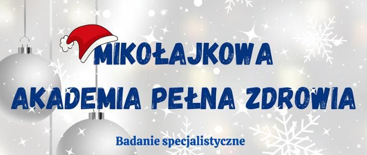 Mikołajkowa Akademia Pełna Zdrowia