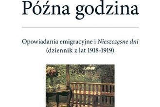 "Późna godzina" - nowy przekład Iwana Bunina