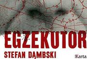 Szokujące świadectwo polskiego bohatera czy mordercy?