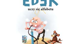 Edek uczy się alfabetu. Tom 2
