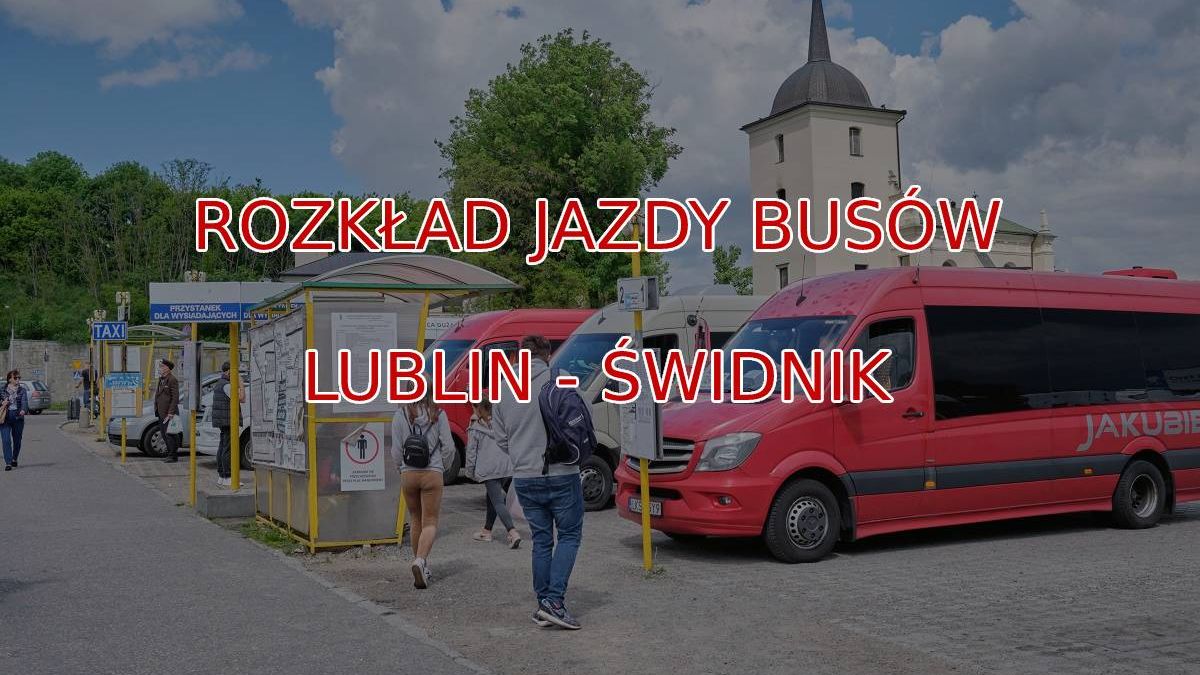 Lublin - Świdnik busy - rozkład jazdy busów