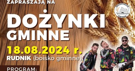 Dożynki w Rudniku 2024. Wystąpią: Malibu i Pozytywnie albo Wcale. Zobacz godzinowy program