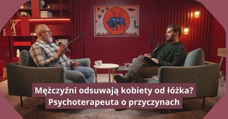"Odsuwają kobiety od łóżka". Ekspert mówi, co za tym stoi