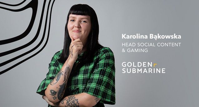 Karolina Bąkowska szefową social content&amp;gaming w GoldenSubmarine