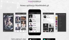 Serwis modelingowy MaxModels.pl dostępny w aplikacji na Androida