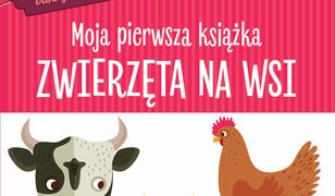 Montessori. Moja pierwsza książka. Zwierzęta na wsi