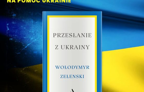 Wydawnictwo Agora zapowiada książkę z przemówieniami Wołodymyra Zełenskiego. Dochód na wsparcie Ukrainy
