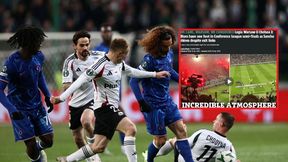 "Chelsea odpaliła fajerwerki". Tak Anglicy piszą o meczu Legii