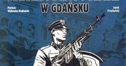 Komiks o obronie Poczty Polskiej w Gdańsku w 1939 r.