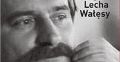 Wkrótce nowa biografia Lecha Wałęsy