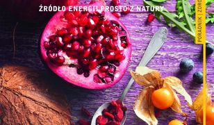 Superfoods. Źródło energii prosto z natury. Poradnik zdrowie