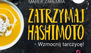 Zatrzymaj Hashimoto. Wzmocnij tarczycę!