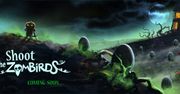 Niesamowity teaser trailer z Shoot the Zombirds [wideo]