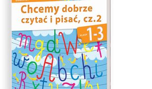 Chcemy dobrze czytać i pisać kl.1-3 cz.2