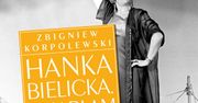 "Umarłam ze śmiechu" - biografia Hanki Bielickiej