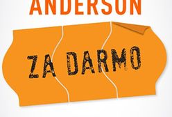 "Za darmo" Chrisa Andersona od 6 czerwca dostępna także za darmo