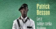 Patrick Besson, kontrowersyjny francuski pisarz, w Polsce