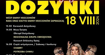 Dożynki w Krzczonowie 2024. Gwiazdą imprezy Camasutra. Zobacz godzinowy program