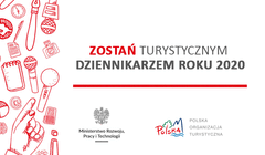 “Turystyczny Dziennikarz Roku 2020” – konkurs dla dziennikarzy i fotoreporterów promujących walory turystyczne Polski