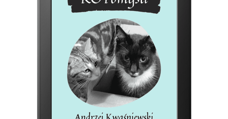 „KOTomyśli” – aforyzmy, kocie cytaty, kocie złote myśli