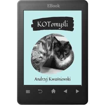 „KOTomyśli” – aforyzmy, kocie cytaty, kocie złote myśli
