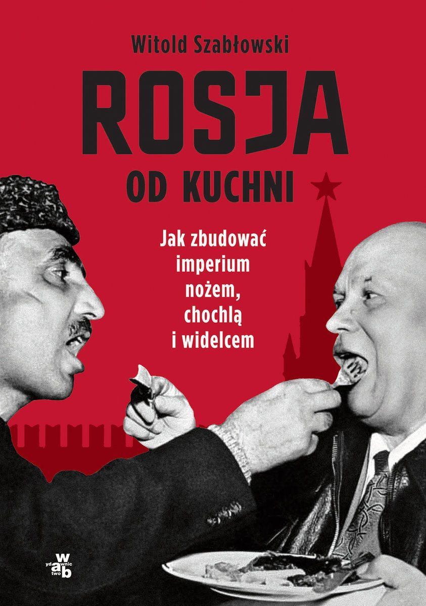 "Rosja od kuchni"