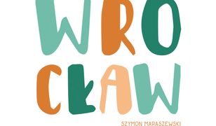 Wrocław (Slow travel)