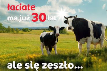 Mleko Łaciate ma 30 lat. Co wiemy o jubileuszowej kampanii? 