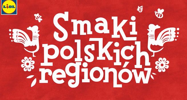 Lidl promuje „smaki polskich regionów” (wideo)