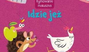 Rymowanki maluszka. Idzie jeż