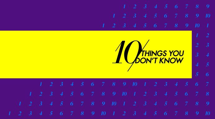 10 rzeczy, o których nie wiesz
