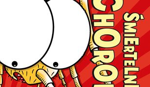 Śmiertelne choroby. Monstrrrualna erudycja