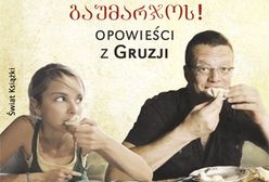 Jesteśmy samozwańczymi ambasadorami Gruzji – z Anną Dziewit-Meller i Marcinem Mellerem rozmawia Grzegorz Wysocki