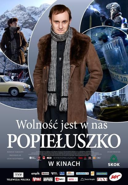 Popiełuszko, Wolność jest w nas