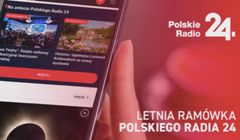 Oto propozycje Polskiego Radia 24 na lato