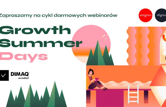 Ostatni webinar z tej serii cyklu Growth Summer Days dla osób odpowiadających za online marketing i UX produktów cyfrowych