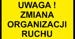 Zmiana organizacji ruchu