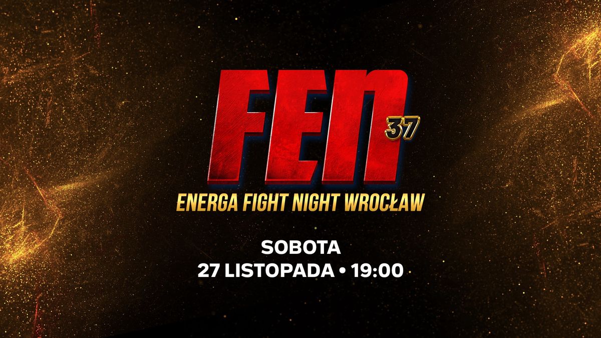 GalaFEN37: ENERGA Fight Night już w sobotę na żywo w WP Pilot