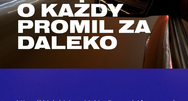 Be Communications przygotowało kampanię „O każdy promil za daleko”