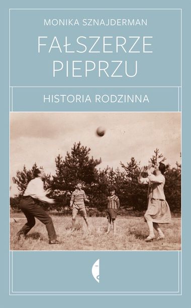 Okładka książki "Fałszerze pieprzu. Historia rodzinna"