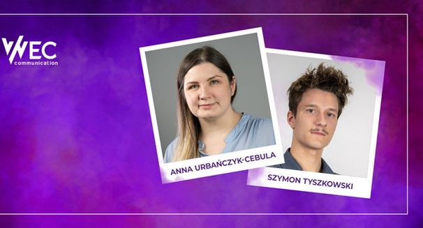 Anna Urbańczyk-Cebula i Szymon Tyszkowski awansowali w Wec Communication