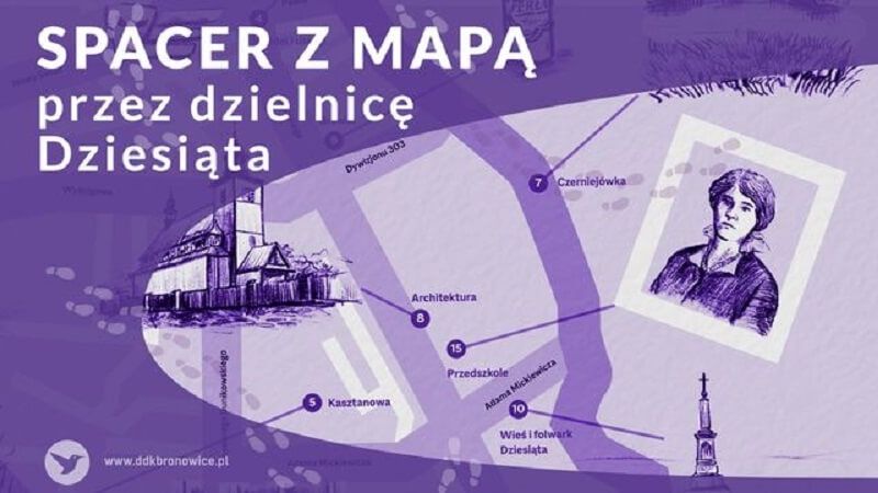 Śladami historii dzielnicy Dziesiąta