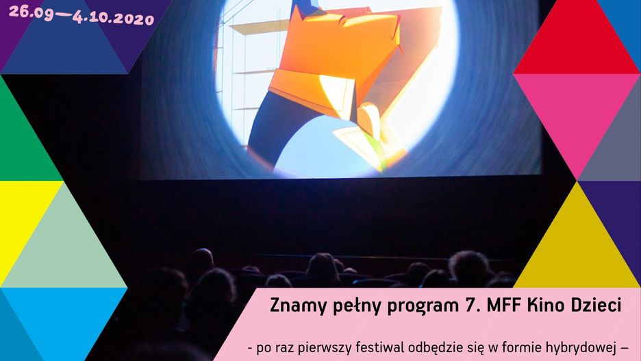 7. Międzynarodowego Festiwalu Filmowego Kino Dzieci w kinach i Internecie