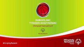 #Grajmy Razem. Inauguracja 16. Europejskiego Tygodnia Koszykówki Olimpiad Specjalnych
