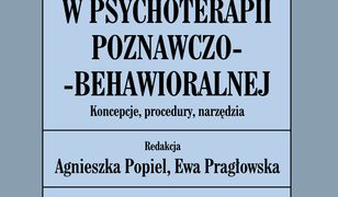 Superwizja w psychoterapii poznawczo-behawioralnej. Koncepcje, procedury, narzędzia
