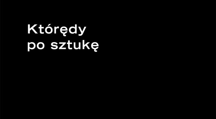 Którędy po sztukę