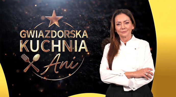 Gwiazdorska kuchnia Ani 2