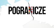 #Pogranicze. Nowa akcja WP, Deutsche Welle i Interii