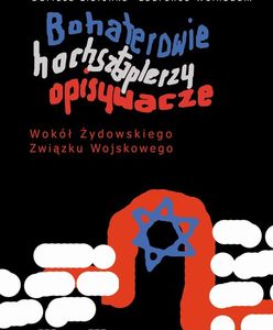 Promocja książki o sfałszowanej historii Żydowskiego Związku Wojskowego