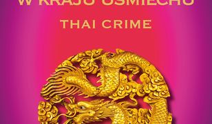 Oriental Crime (#1). Thai crime. Zabójstwo w kraju uśmiechu